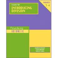 Teaching Arithmetic: Lessons for Introducing Division Grades 3-4,9780941355421 Teaching Arithmetic: Lessons for Introducing Division Grades 3-4,9780941355421