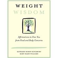 Weight Wisdom,9781135945442 Weight Wisdom,9781135945442