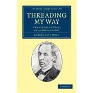 Threading My Way,9781108045445 Threading My Way,9781108045445