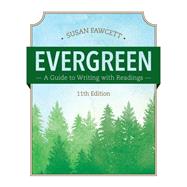 Evergreen: A Guide to Writing with Readings,9781337515450 Evergreen: A Guide to Writing with Readings,9781337515450