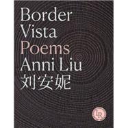 Border Vista Poems,9780892555451 Border Vista Poems,9780892555451