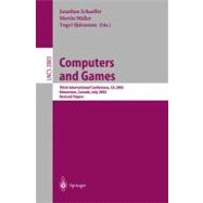 Computers and Games: Third International Conference, Cg 2002, Edmonton, Canada, July 25-27, 2002 : Revised Papers,9783540205456 Computers and Games: Third International Conference, Cg 2002, Edmonton, Canada, July 25-27, 2002 : Revised Papers,9783540205456