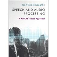 Speech and Audio Processing,9781107085466 Speech and Audio Processing,9781107085466