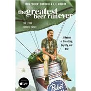 The Greatest Beer Run Ever,9780062995469 The Greatest Beer Run Ever,9780062995469