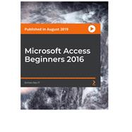 Microsoft Access Beginners 2016,9781839215469 Microsoft Access Beginners 2016,9781839215469