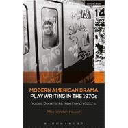 Modern American Drama: Playwriting in the 1970s,9781350215474 Modern American Drama: Playwriting in the 1970s,9781350215474