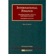 Scott International Finance : Transactions, Policy and Regulation,9781599415475 Scott International Finance : Transactions, Policy and Regulation,9781599415475