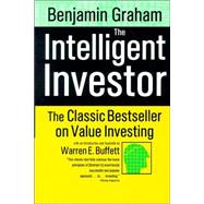 The Intelligent Investor: A Book of Practical Counsel,9780060155476 The Intelligent Investor: A Book of Practical Counsel,9780060155476