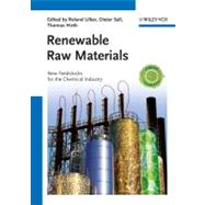 Renewable Raw Materials : New Feedstocks for the Chemical Industry,9783527325481 Renewable Raw Materials : New Feedstocks for the Chemical Industry,9783527325481