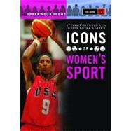 Icons of Women's Sport,9780313385483 Icons of Women's Sport,9780313385483