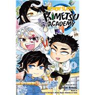 Demon Slayer: Kimetsu Academy, Vol. 6,9781974755486 Demon Slayer: Kimetsu Academy, Vol. 6,9781974755486