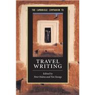 The Cambridge Companion to Travel Writing,9781107485488 The Cambridge Companion to Travel Writing,9781107485488