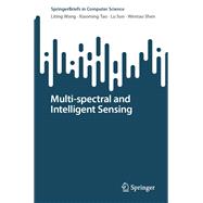 Multi-spectral and Intelligent Sensing,9789819745494 Multi-spectral and Intelligent Sensing,9789819745494