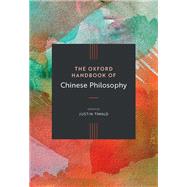 The Oxford Handbook of Chinese Philosophy,9780199945498 The Oxford Handbook of Chinese Philosophy,9780199945498