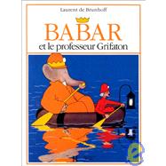 Babar Et Professeur Grifaton,9782010025501 Babar Et Professeur Grifaton,9782010025501