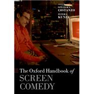The Oxford Handbook of Screen Comedy,9780197675502 The Oxford Handbook of Screen Comedy,9780197675502