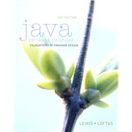 Java Software Solutions,9780133825510 Java Software Solutions,9780133825510