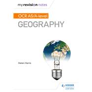 My Revision Notes: OCR AS/A-level Geography,9781510415515 My Revision Notes: OCR AS/A-level Geography,9781510415515