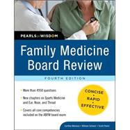 Family Medicine Board Review: Pearls of Wisdom, Fourth Edition,9780071625517 Family Medicine Board Review: Pearls of Wisdom, Fourth Edition,9780071625517
