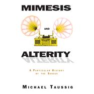 Mimesis and Alterity,9781136645525 Mimesis and Alterity,9781136645525