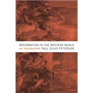 Reformation in the Western World,9781481305532 Reformation in the Western World,9781481305532