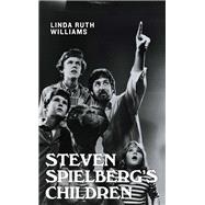Steven Spielberg's Children,9780813575537 Steven Spielberg's Children,9780813575537