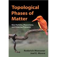 Topological Phases of Matter,9781107105539 Topological Phases of Matter,9781107105539