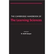 The Cambridge Handbook of the Learning Sciences,9780521845540 The Cambridge Handbook of the Learning Sciences,9780521845540
