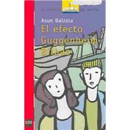 El efecto Guggenheim Bibao/ The Bilbao Guggenheim Effect,9788434895546 El efecto Guggenheim Bibao/ The Bilbao Guggenheim Effect,9788434895546