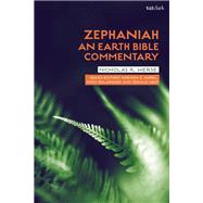 Zephaniah: An Earth Bible Commentary,9780567705549 Zephaniah: An Earth Bible Commentary,9780567705549