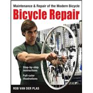 Bicycle Repair Maintenance and Repair of the Modern Bicycle,9781892495556 Bicycle Repair Maintenance and Repair of the Modern Bicycle,9781892495556