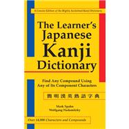 The Learner's Kanji Dictionary,9780804835565 The Learner's Kanji Dictionary,9780804835565