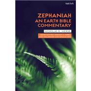 Zephaniah: An Earth Bible Commentary,9780567705570 Zephaniah: An Earth Bible Commentary,9780567705570