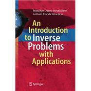 An Introduction to Inverse Problems with Applications,9783642325571 An Introduction to Inverse Problems with Applications,9783642325571