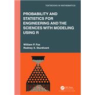 Probability and Statistics for Engineering and the Sciences with Modeling using R,9781000825572 Probability and Statistics for Engineering and the Sciences with Modeling using R,9781000825572