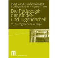 Die Pädagogik der Kinder- und Jugendarbeit,9783531915579 Die Pädagogik der Kinder- und Jugendarbeit,9783531915579