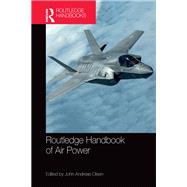 Routledge Handbook of Air Power,9781138595583 Routledge Handbook of Air Power,9781138595583