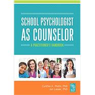 School Psychologist as Counselor: A Practitioners Handbook,9780932955593 School Psychologist as Counselor: A Practitioners Handbook,9780932955593