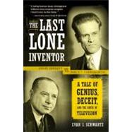 The Last Lone Inventor,9780060935597 The Last Lone Inventor,9780060935597