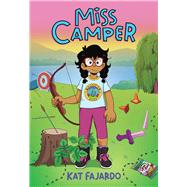Miss Camper: A Graphic Novel,9781338535600 Miss Camper: A Graphic Novel,9781338535600