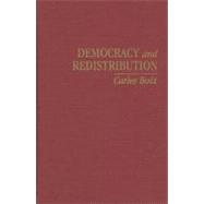 Democracy and Redistribution,9780521825603 Democracy and Redistribution,9780521825603