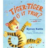 Tiger-Tiger, Is It True? Four Questions to Make You Smile Again,9781401925604 Tiger-Tiger, Is It True? Four Questions to Make You Smile Again,9781401925604