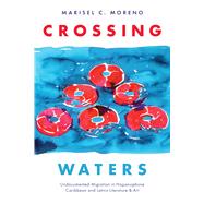 Crossing Waters,9781477325605 Crossing Waters,9781477325605