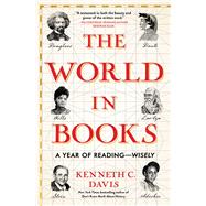 The World in Books A Year of Reading—Wisely,9781668015605 The World in Books A Year of Reading—Wisely,9781668015605