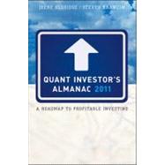 The Quant Investor's Almanac 2011 A Roadmap to Investing,9780470635612 The Quant Investor's Almanac 2011 A Roadmap to Investing,9780470635612