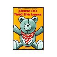 Please Do Feed the Bears,9780689825613 Please Do Feed the Bears,9780689825613