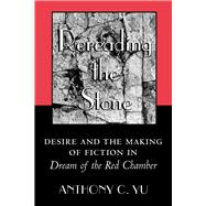 Rereading the Stone,9780691015613 Rereading the Stone,9780691015613