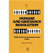 Impasse and Grievance Resolution,9780415785624 Impasse and Grievance Resolution,9780415785624