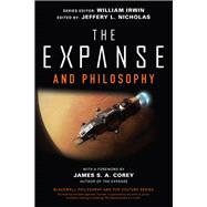The Expanse and Philosophy,9781119755630 The Expanse and Philosophy,9781119755630