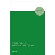 Oxford Studies in Medieval Philosophy Volume 11,9780198955641 Oxford Studies in Medieval Philosophy Volume 11,9780198955641